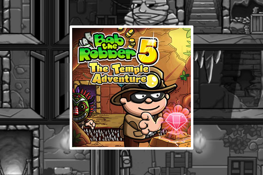 Bob the Robber 5 Temple Adventure