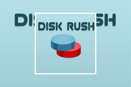 Disk Rush