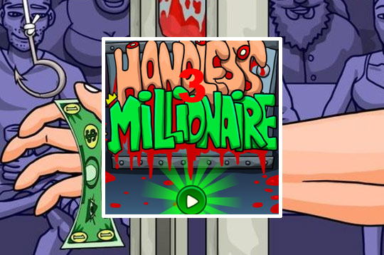 Handless Millionaire 3