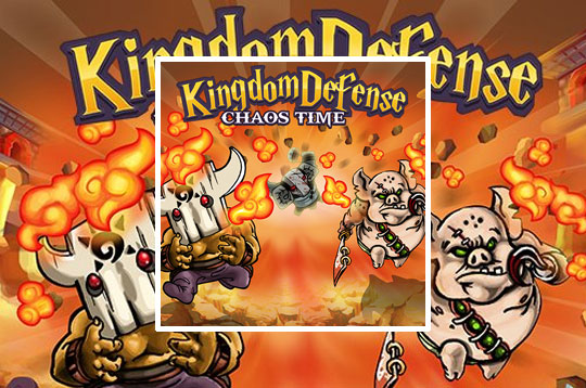 Kingdom Defense : Chaos Time