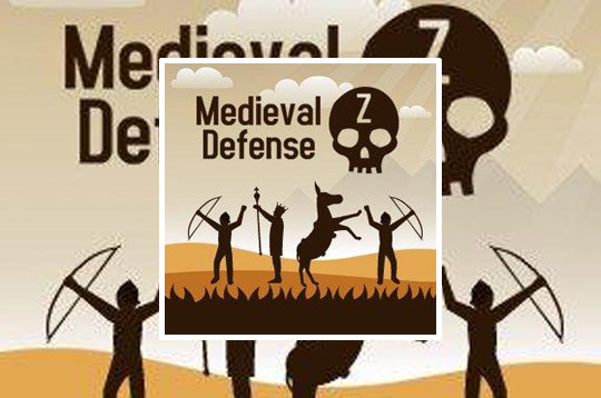 Medieval Defense Z