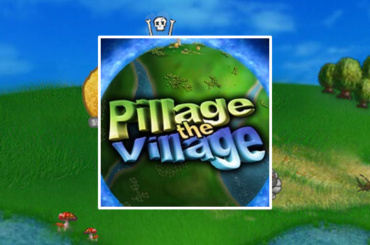 Pillage the Village