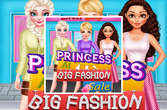 Princess Big Fashion Sale