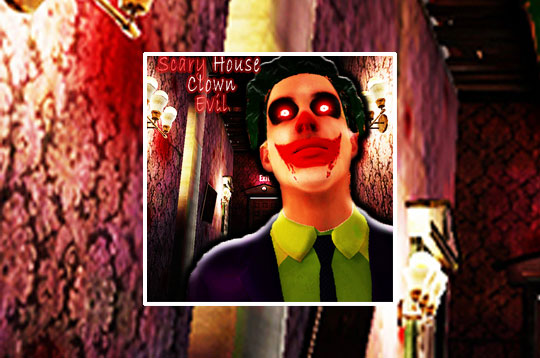 Scary House Clown Evil