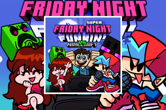 Super Friday Night Funki Vs Minecraft