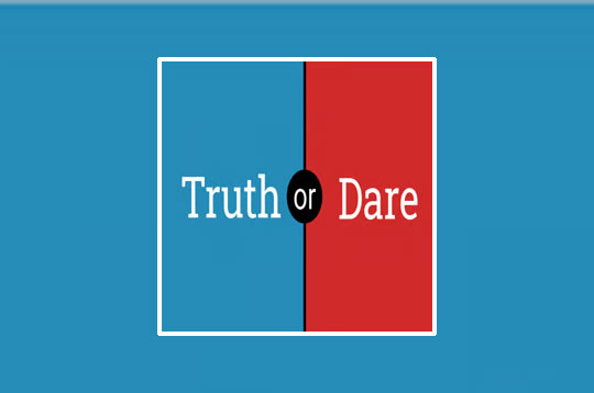 Truth Or Dare